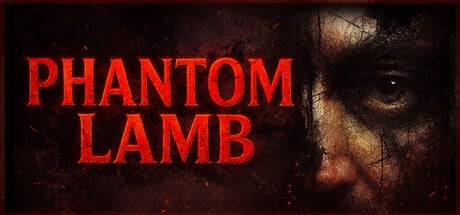 Games like Phantom Lamb