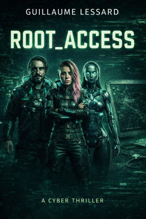 ROOT_ACCESS: The Complete Digital Archive (Trilogy + LP) Image