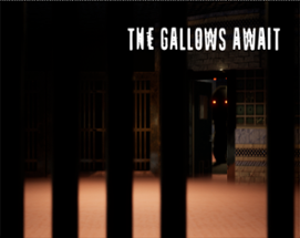 The Gallows Await Image