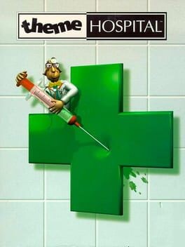 Games like Theme Hospital