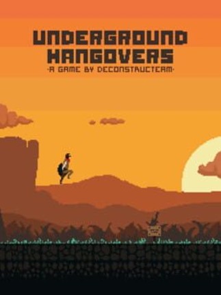 Underground Hangovers Image