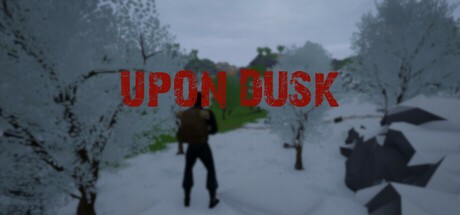 Games like Upon Dusk