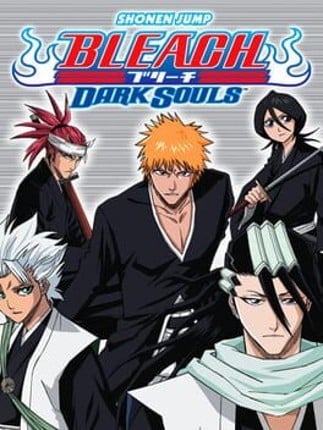 Bleach: Dark Souls Game Cover