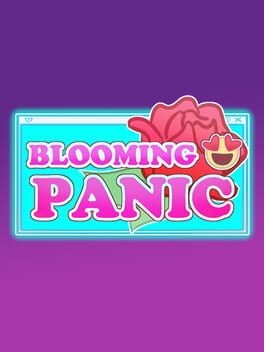 Games like Blooming Panic