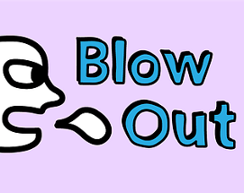 Blow Out Image