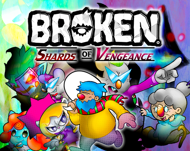 Games like BROKEN: Shards of Vengeance (TECH DEMO)