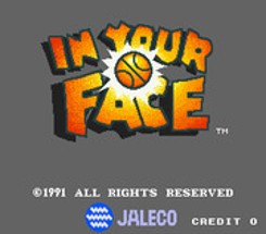 In Your Face (North America prototype) Image