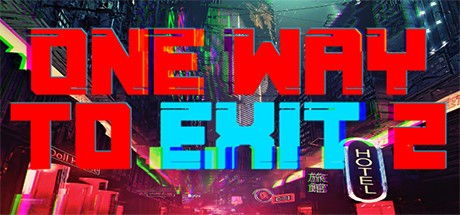 Games like One Way To Exit 2