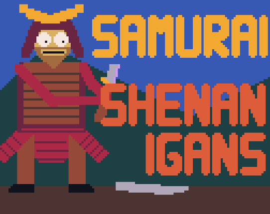 Samurai Shenanigans Image