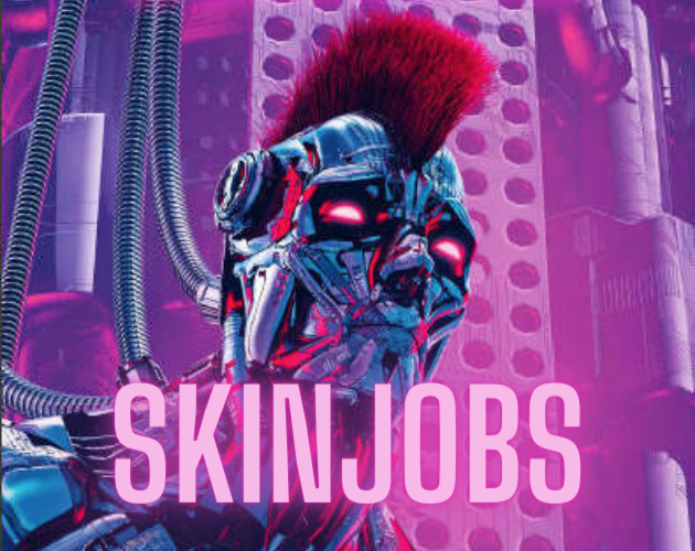 Games like Skinjobs