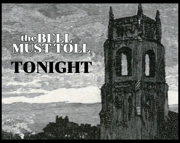 Games like The Bell Must Toll Tonight