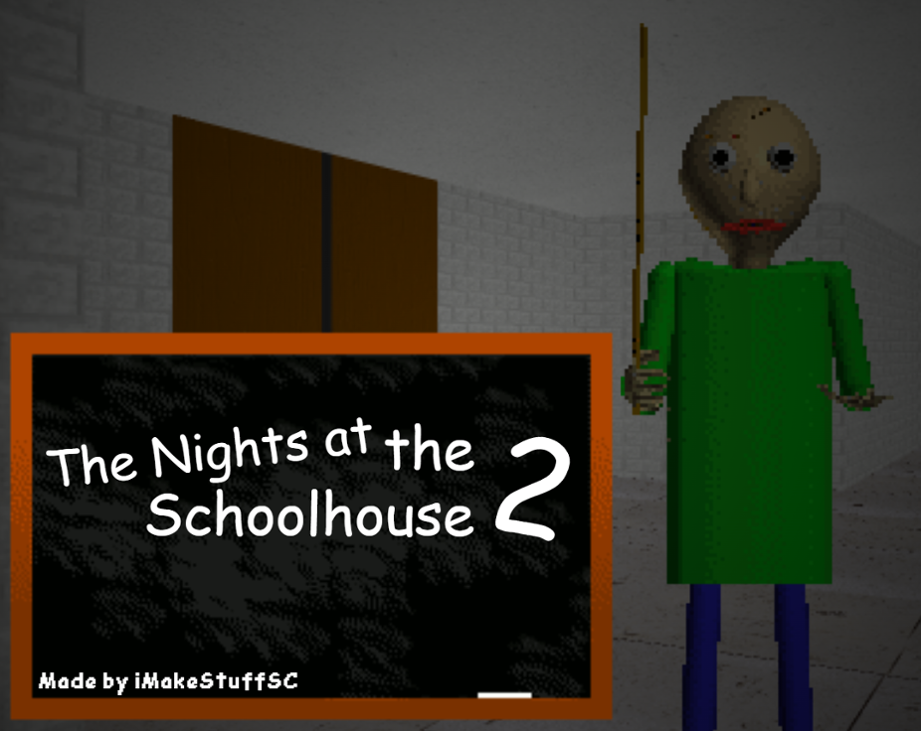Games like The Nights at the Schoolhouse 2