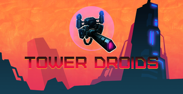 Games like Tower Droids