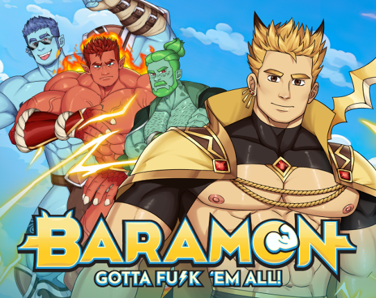 Baramon - Gotta Fuc* 'em All! Image