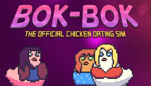 Games like BOK-BOK: A Chicken Dating Sim