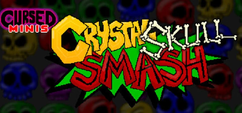 Cursed Minis: Crystal Skull Smash Image