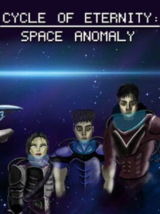 Cycle of Eternity: Space Anomaly Game Cover