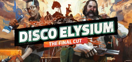 Games like Disco Elysium: The Final Cut