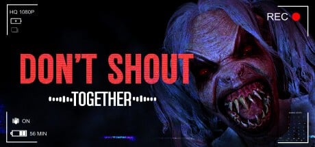 Games like Don't Shout Together