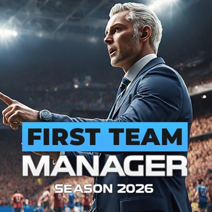 First Team Manager 2026 Image