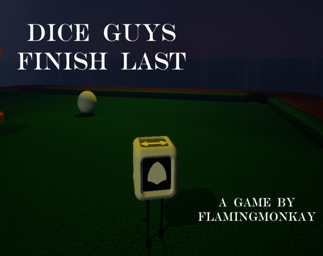 Games like Dice Guys Finish Last