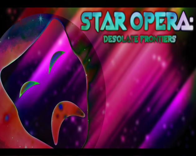 Games like Star Opera: Desolate Frontier