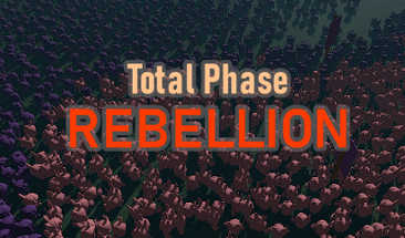 Total Phase: Rebellion Image