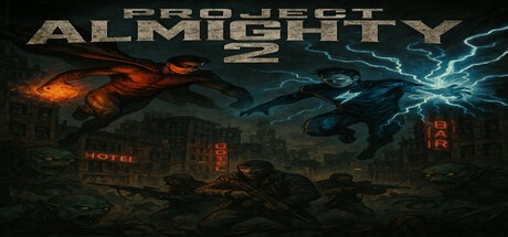 Games like Project Almighty 2