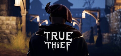 Games like True Thief