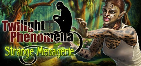 Games like Twilight Phenomena: Strange Menagerie Collector's Edition