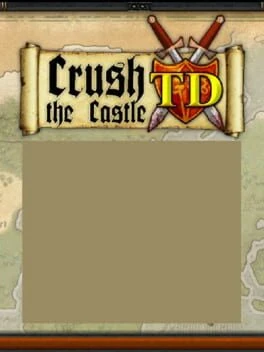 Games like Crush the Castle TD