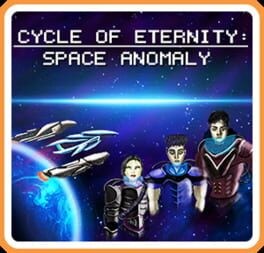 Games like Cycle of Eternity: Space Anomaly