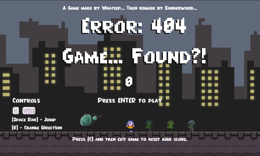Games like Error 404: Game Found?! (Remade)