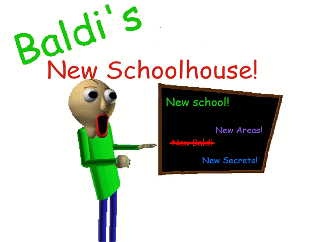 Games like Baldi new schoolhouse (Baldi's basic custom map)