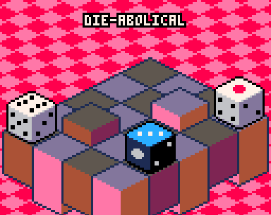 Games like Die-abolical