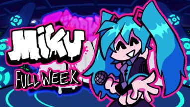 FNF - Vs. Miku Full Week Image