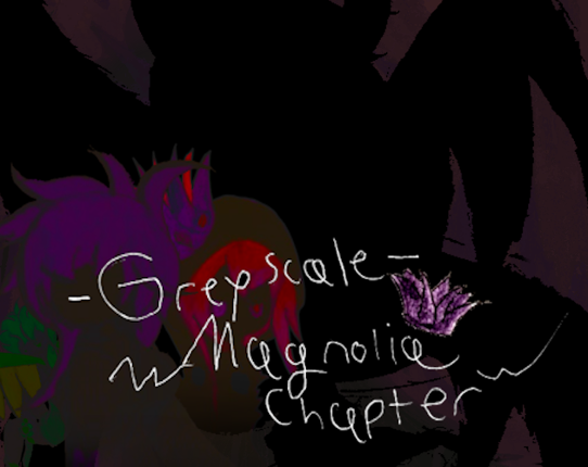 Greyscale - Magnolia Chapter Game Cover