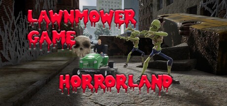 Games like Lawnmower Game Horrorland