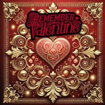 Remember Valentine Image