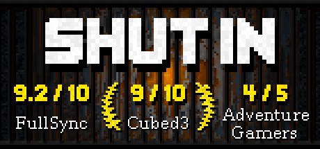 Games like SHUT IN