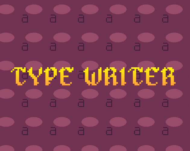 Games like Type Writer