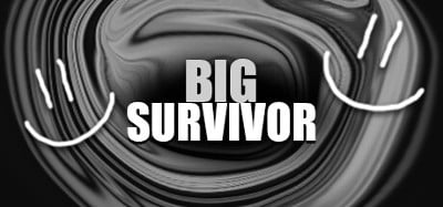 Big Survivor Image