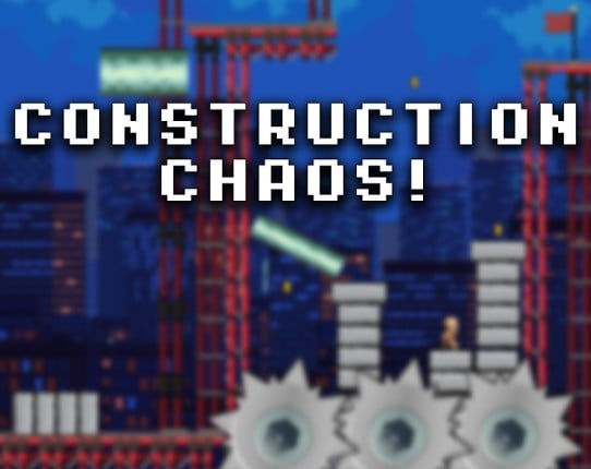 Construction Chaos! Game Cover