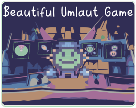 Beautiful Umlaut Game Image