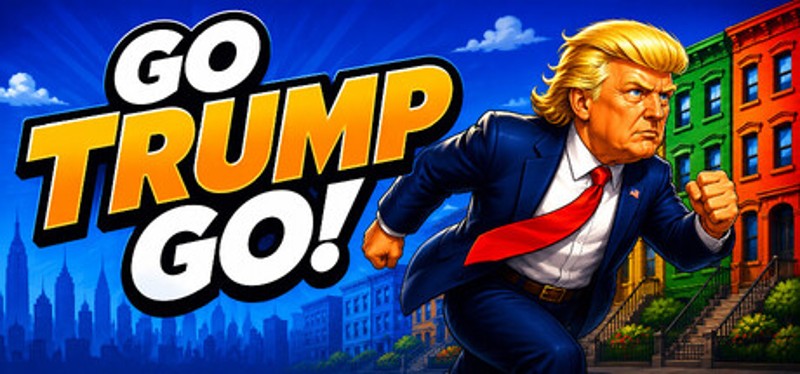 Go Trump GO! Image