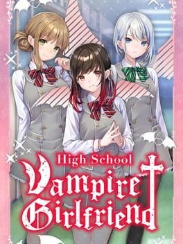Games like High School Vampire Girlfriend