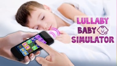 Lullaby Baby Simulator Image