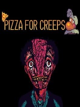 Games like Pizza for Creeps