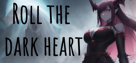 Games like Roll the Dark Heart