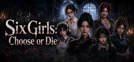 Games like Six Girls: Choose or Die